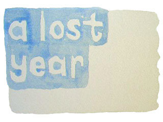 a lost year
