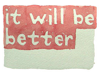 it will be better