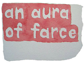 an aura of farce