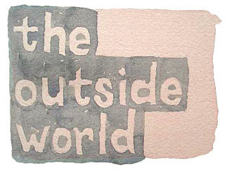 the outside world