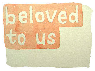 beloved to us