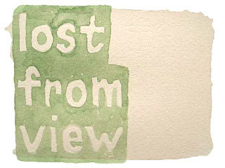 lost from view