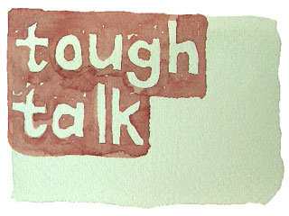 tough talk