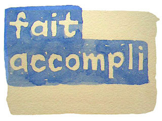 fait accompli