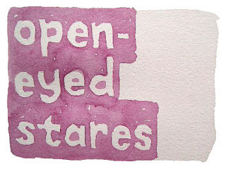 open-eyed stares