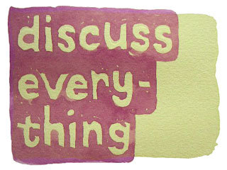 discuss everything
