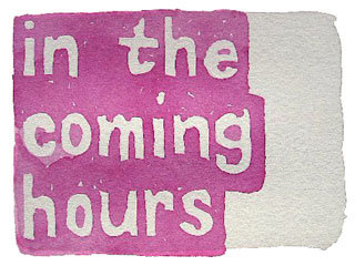 in the coming hours