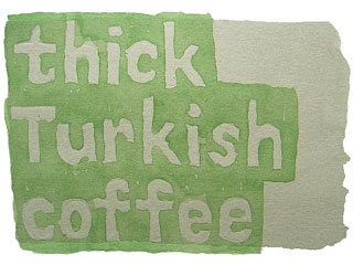 thick Turkish coffee