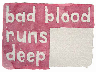 bad blood runs deep