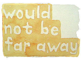would not be far away