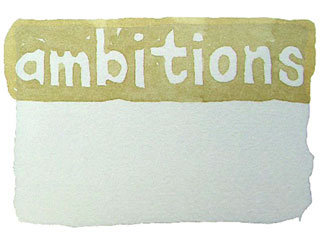 ambitions