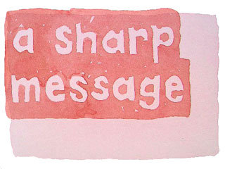 a sharp message