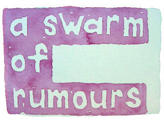 a swarm of rumours