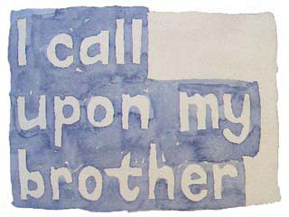 I call upon my brother
