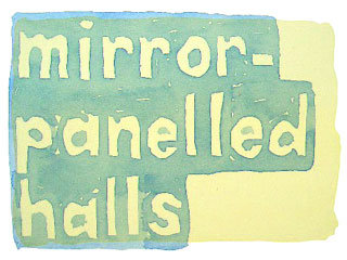 mirror-panelled halls