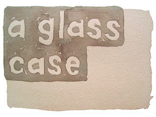 a glass case