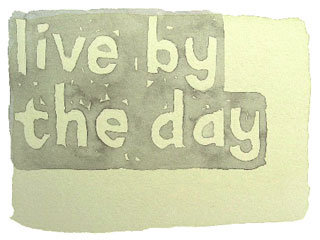 live by the day