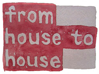 from house to house