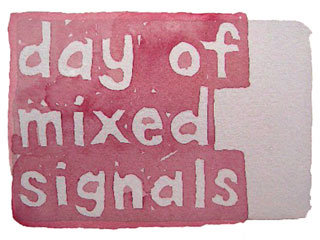 day of mixed signals