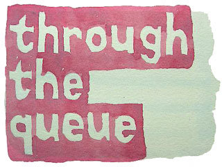 through the queue