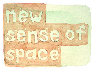 new sense of space