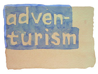 adventurism