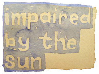 impaired by the sun