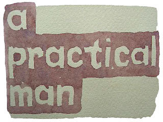 a practical man