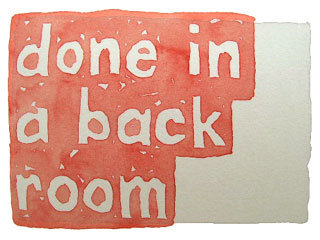 done in a back room