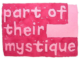 part of their mystique