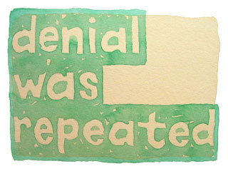 denial was repeated