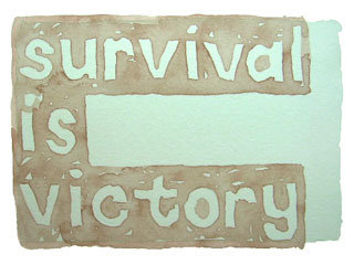 survival is victory