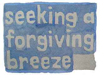 seeking a forgiving breeze