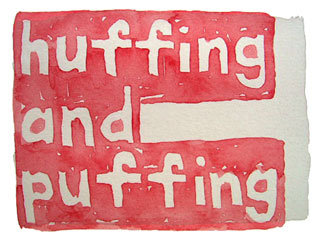 huffing and puffing