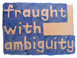 fraught with ambiguity