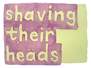 shaving their heads