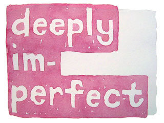 deeply imperfect