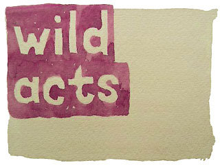 wild acts