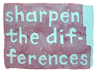 sharpen the differences
