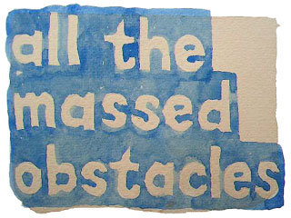 all the massed obstacles