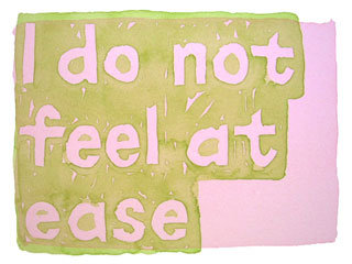 I do not feel at ease
