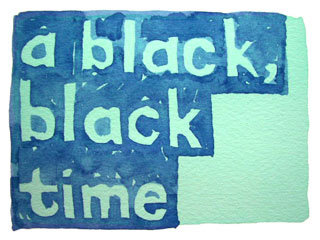 a black, black time