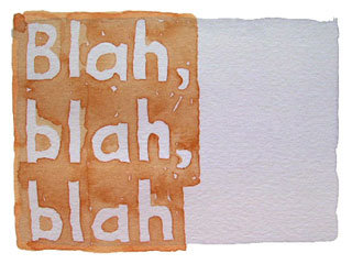 Blah, blah, blah