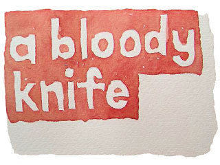a bloody knife