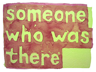 someone who was there