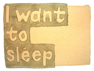 I want to sleep