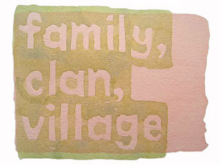 family, clan, village