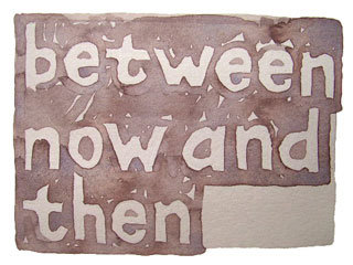 between now and then