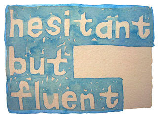hesitant but fluent