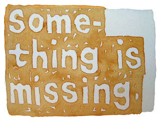 Something is missing.